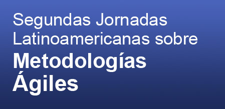 Segundas Jornadas Latino-Americanas sobre Metodolog�as �giles
